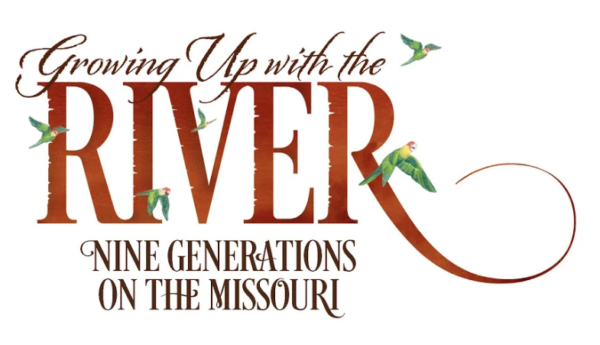 Missouri Humanities Presented – Growing Up with the River – Chapter Three